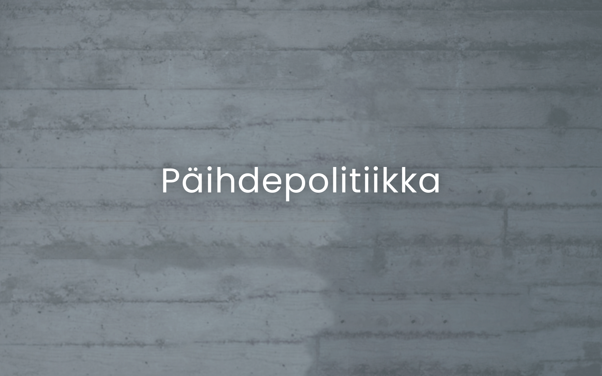 koristekuva, teksti päihdepolitiikka.