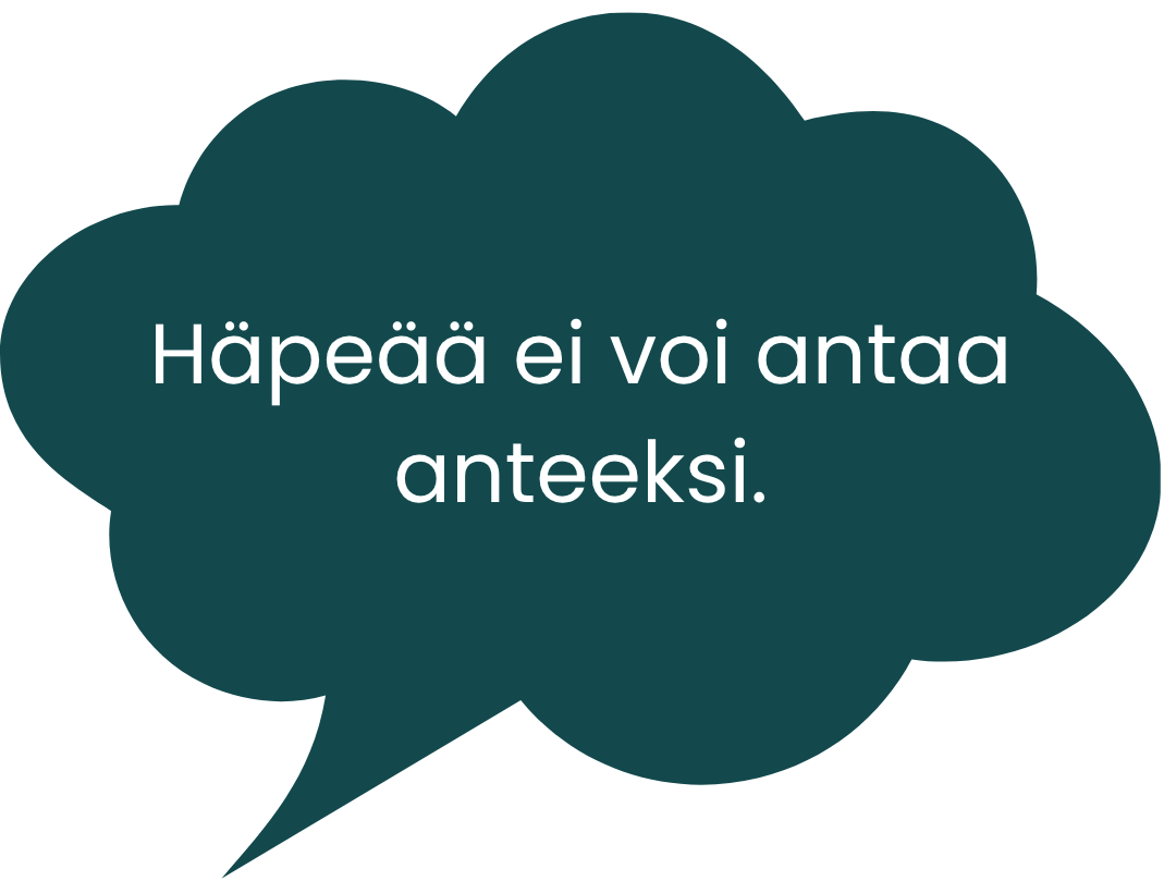Puhekuplassa on teksti: Häpeää ei voi antaa anteeksi.
